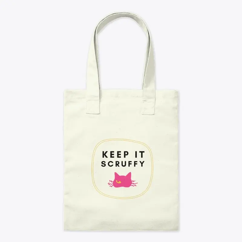 Keep It Scruffy Tote